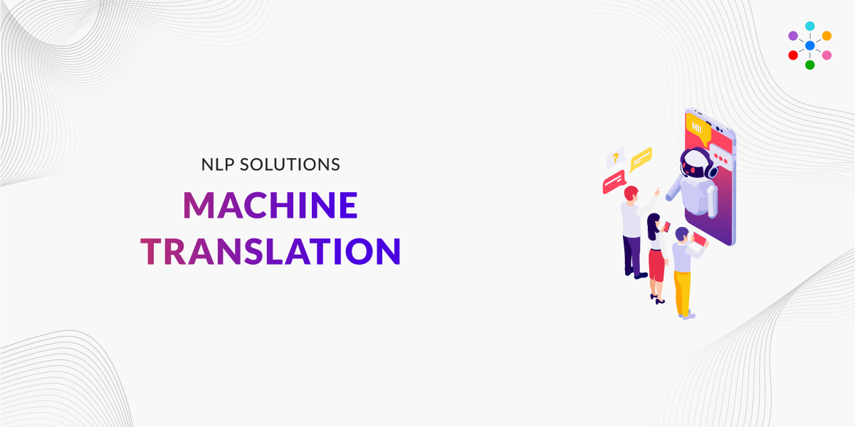 Advanced Machine Translation Services Coretus Technologies